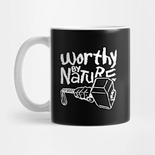 Worthy by Nature Mug